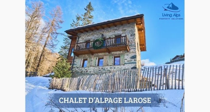 Chalet d'Alpage Larose - Private Mountain Retreat